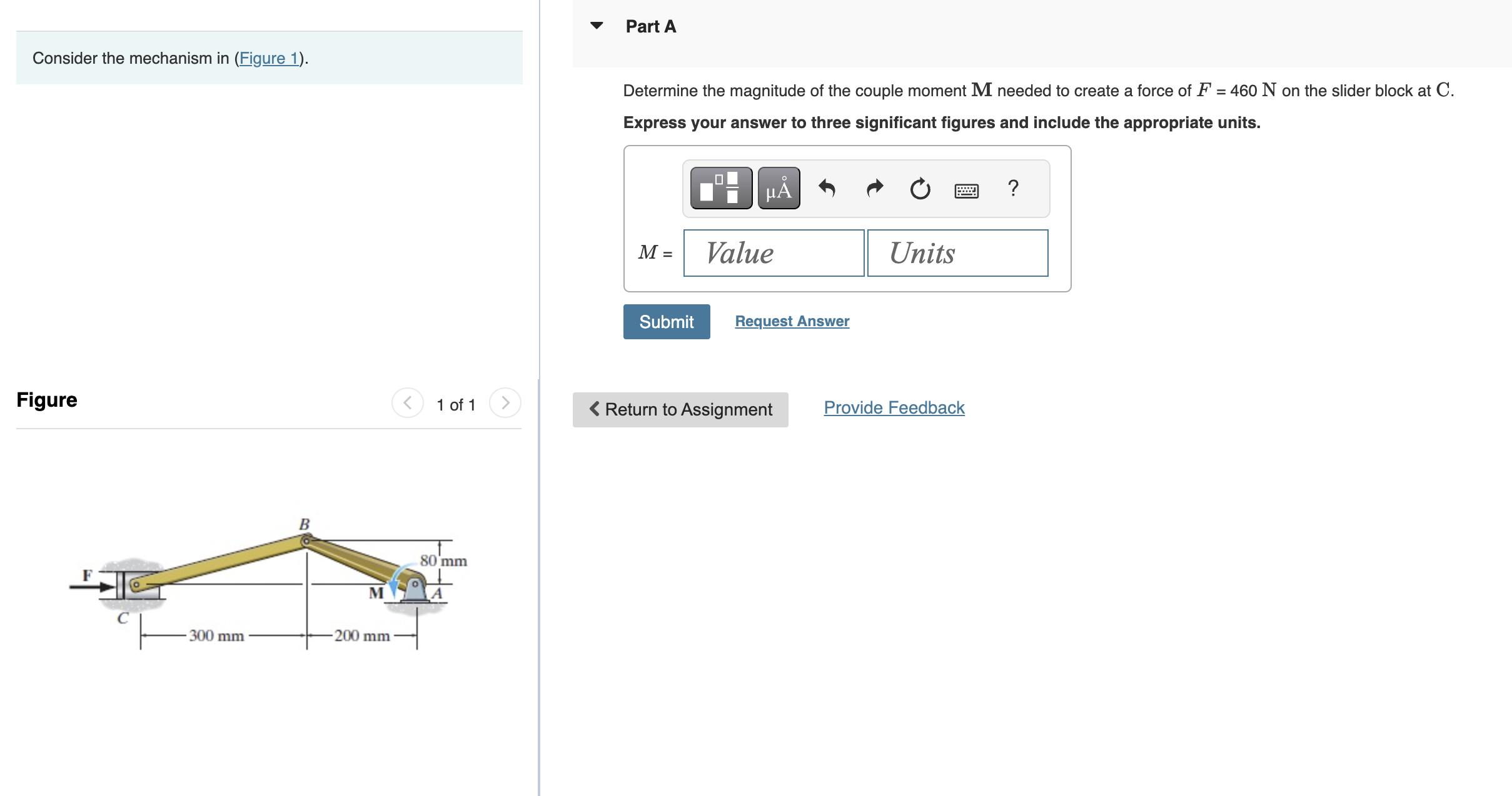 Consider the mechanism in ( Figure 1 ) . Figure 1