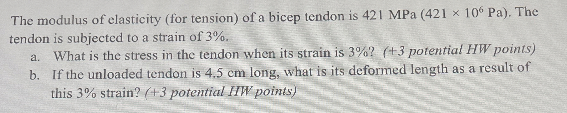 The modulus of elasticity ( for tension ) of a