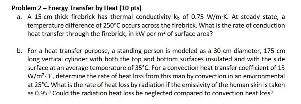 Problem 2 - Energy Transfer by Heat ( 1 0 pts ) a