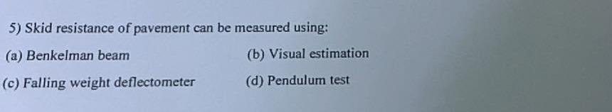 Skid resistance of pavement can be measured