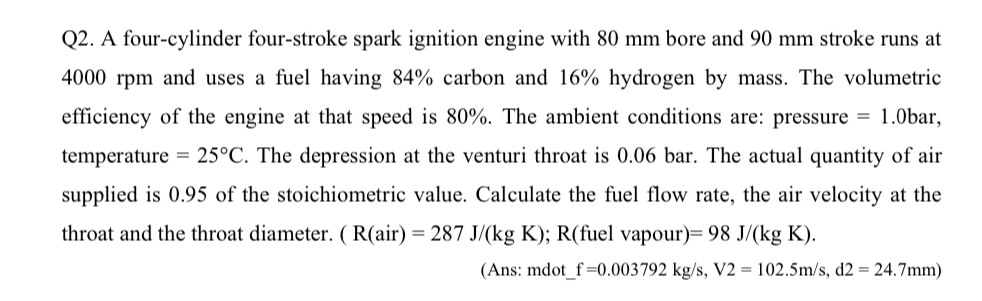 Q 2 . A four - cylinder four - stroke spark