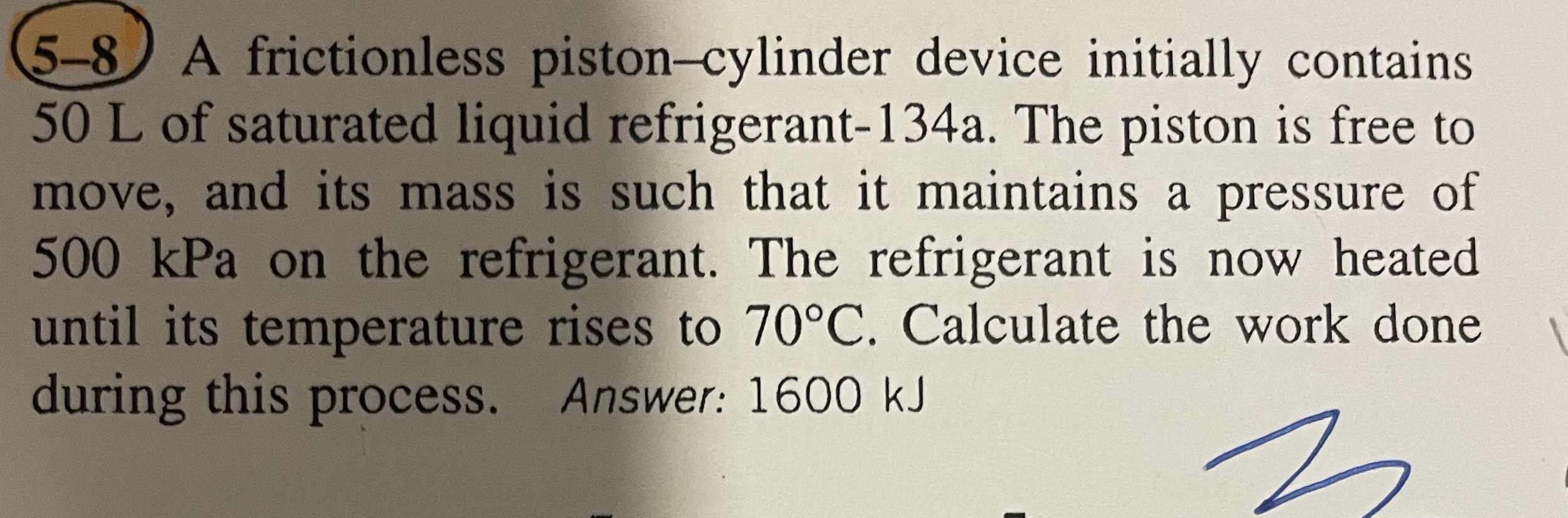 5 - 8 A frictionless piston - cylinder device
