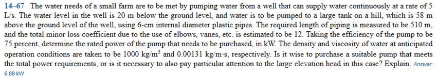 1 4 - 6 7 The water needs of a small farm are to