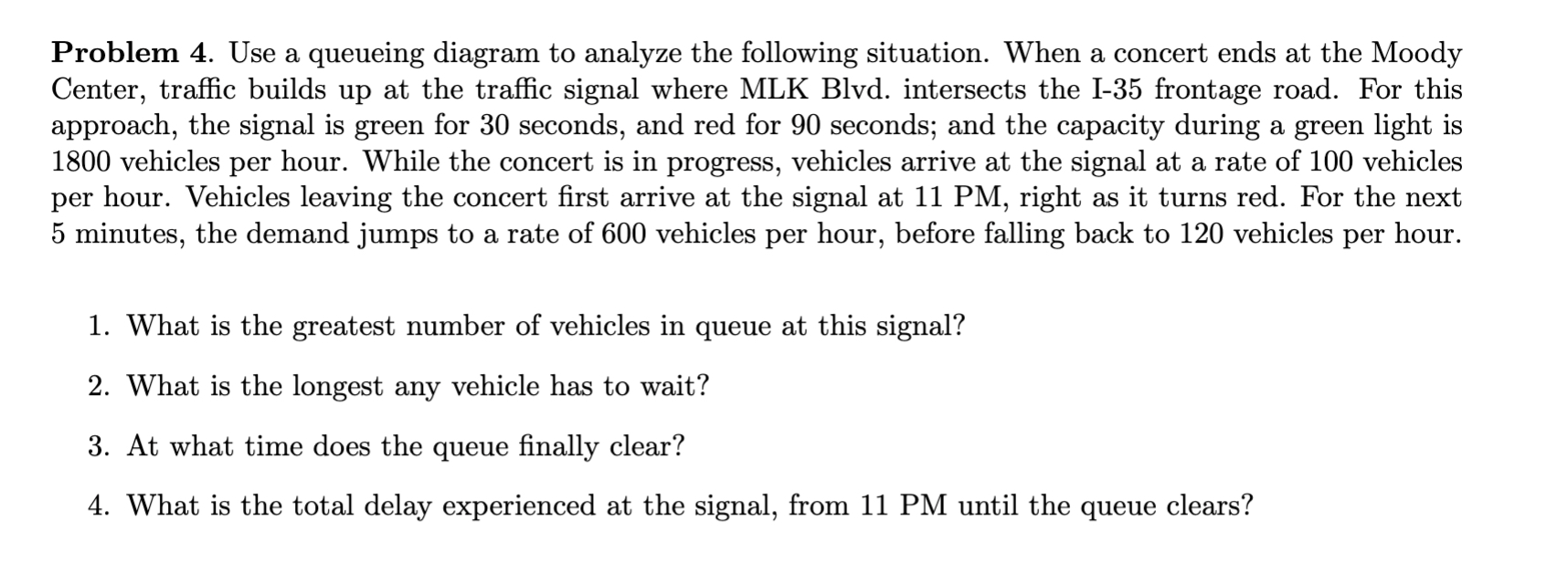 Problem 4 . Use a queueing diagram to analyze the