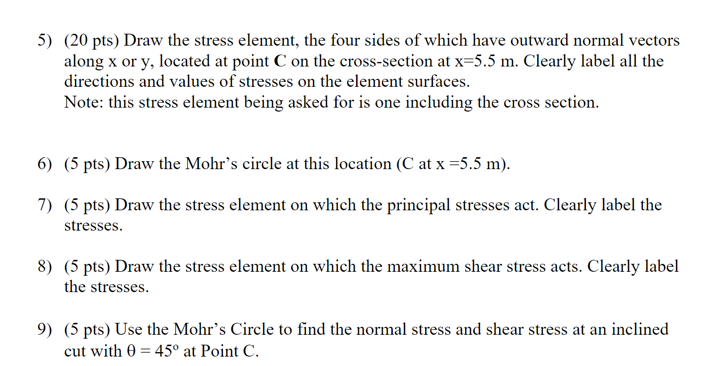 5 ) ( 2 0 pts ) Draw the stress element, the four