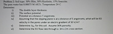 Problem 2 : Soil type: 3 0 % Illite, 5 0 %