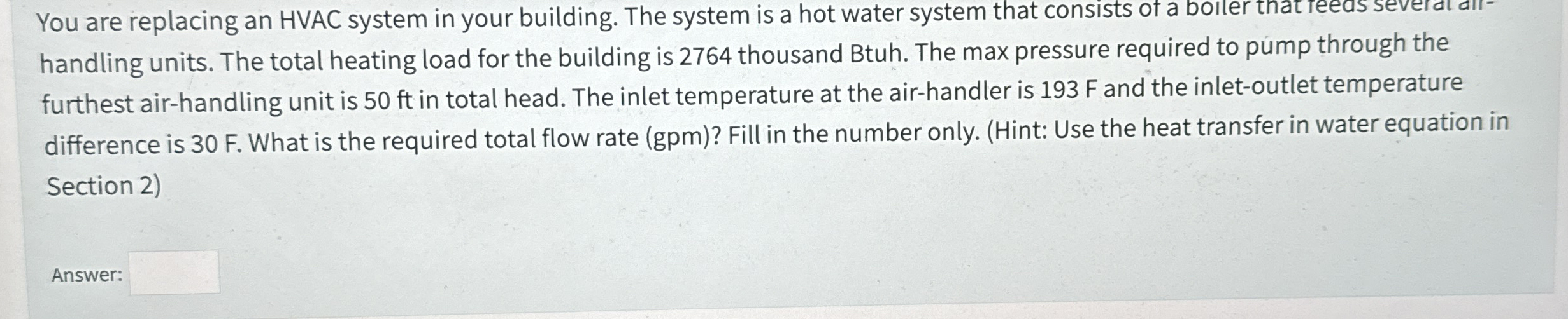 You are replacing an HVAC system in your