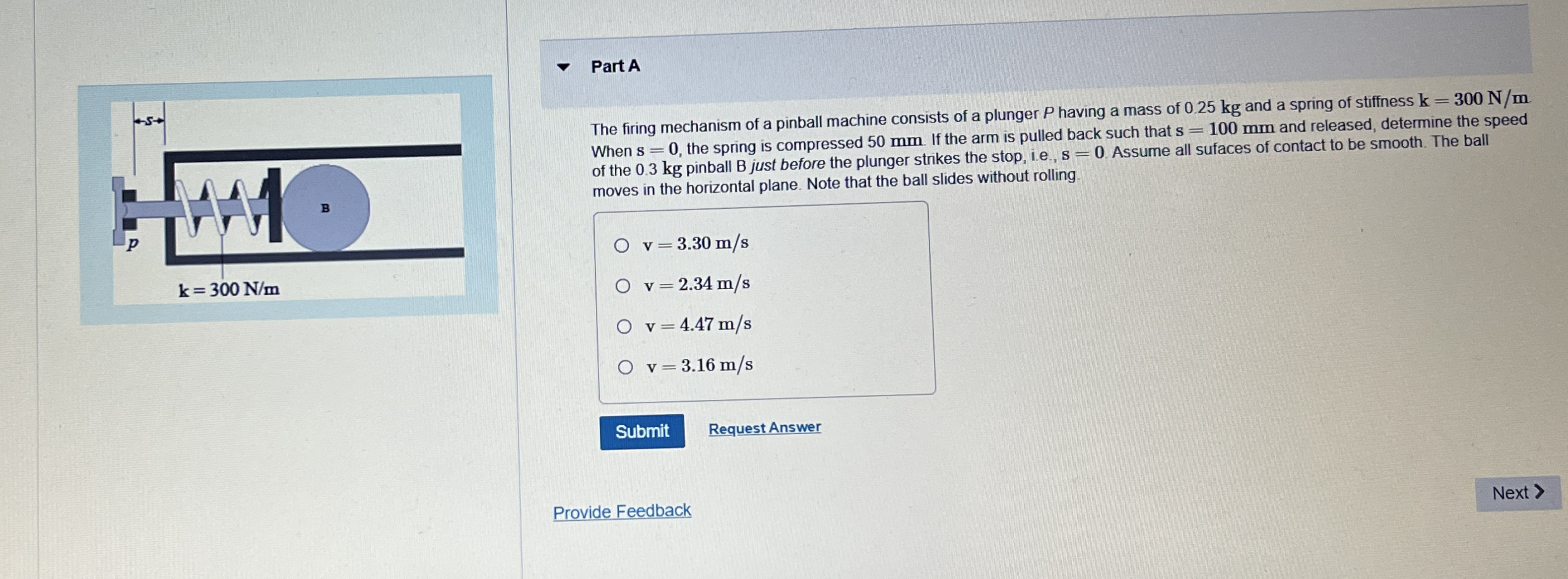 Part A The firing mechanism of a pinball machine