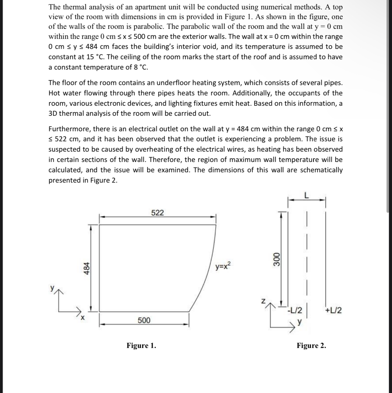 e ) Divide the room into cells with lengths not