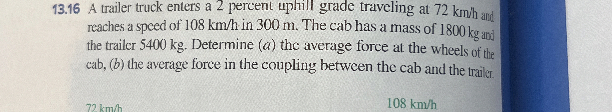 1 3 . 1 6 A trailer truck enters a 2 percent