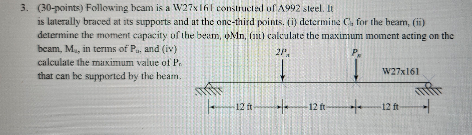 ( 3 0 - points ) Following beam is a W 2 7 x 1 6
