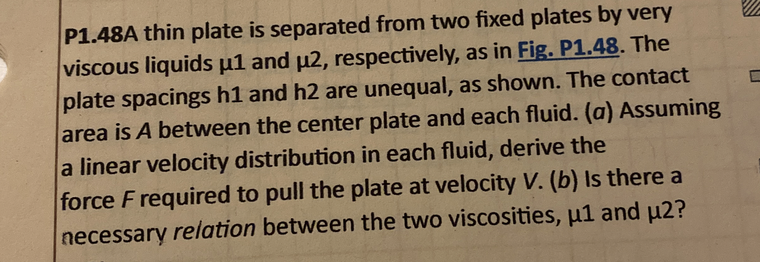 P 1 . 4 8 A thin plate is separated from two