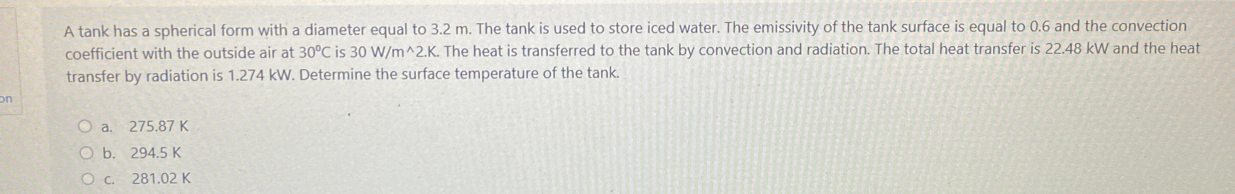 A tank has a spherical form with a diameter equal