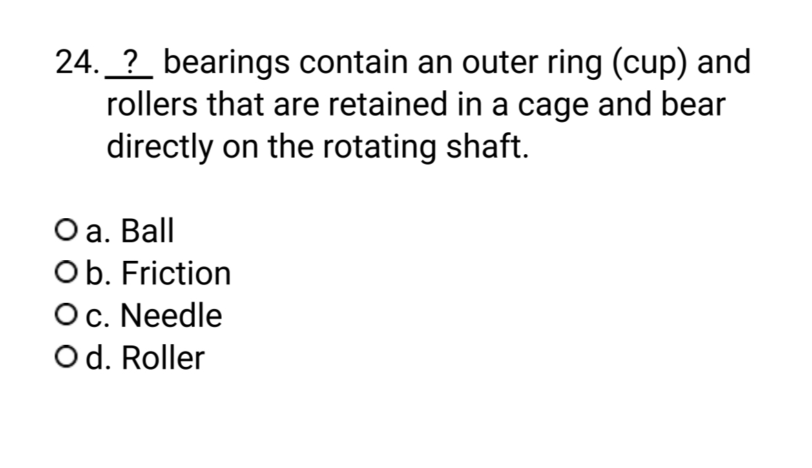 ? bearings contain an outer ring ( cup ) and