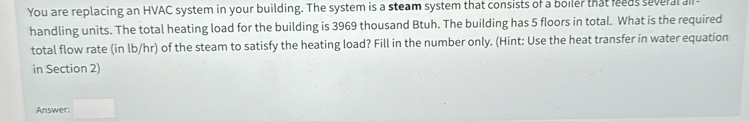You are replacing an HVAC system in your