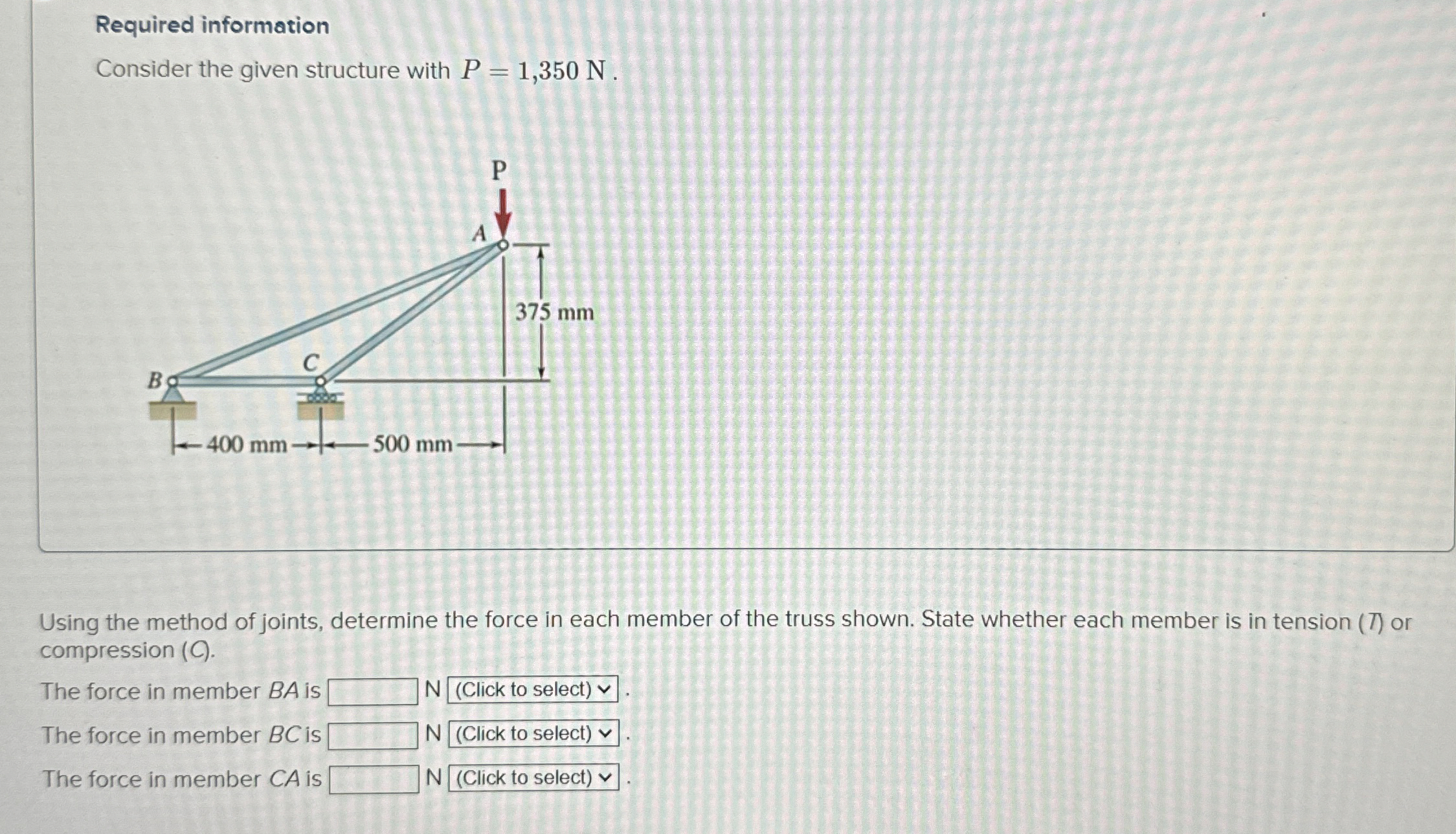 Required information Consider the given structure