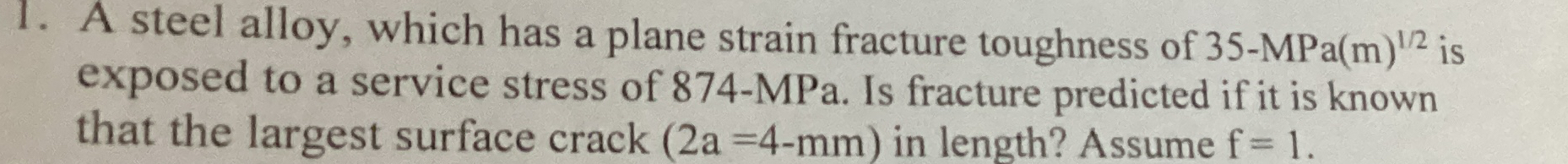 A steel alloy, which has a plane strain fracture