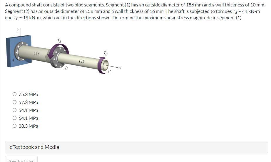 A compound shaft consists of two pipe segments.