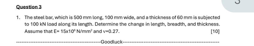 Question 3 The steel bar, which is 5 0 0 mm long,