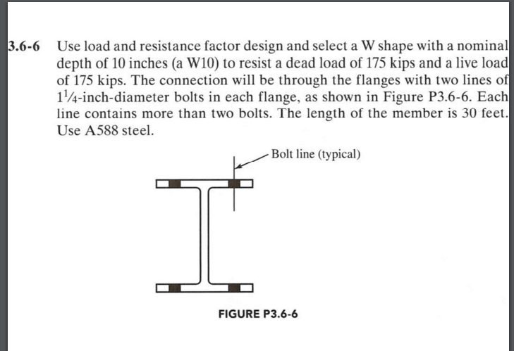 3 . 6 - 6 Use load and resistance factor design