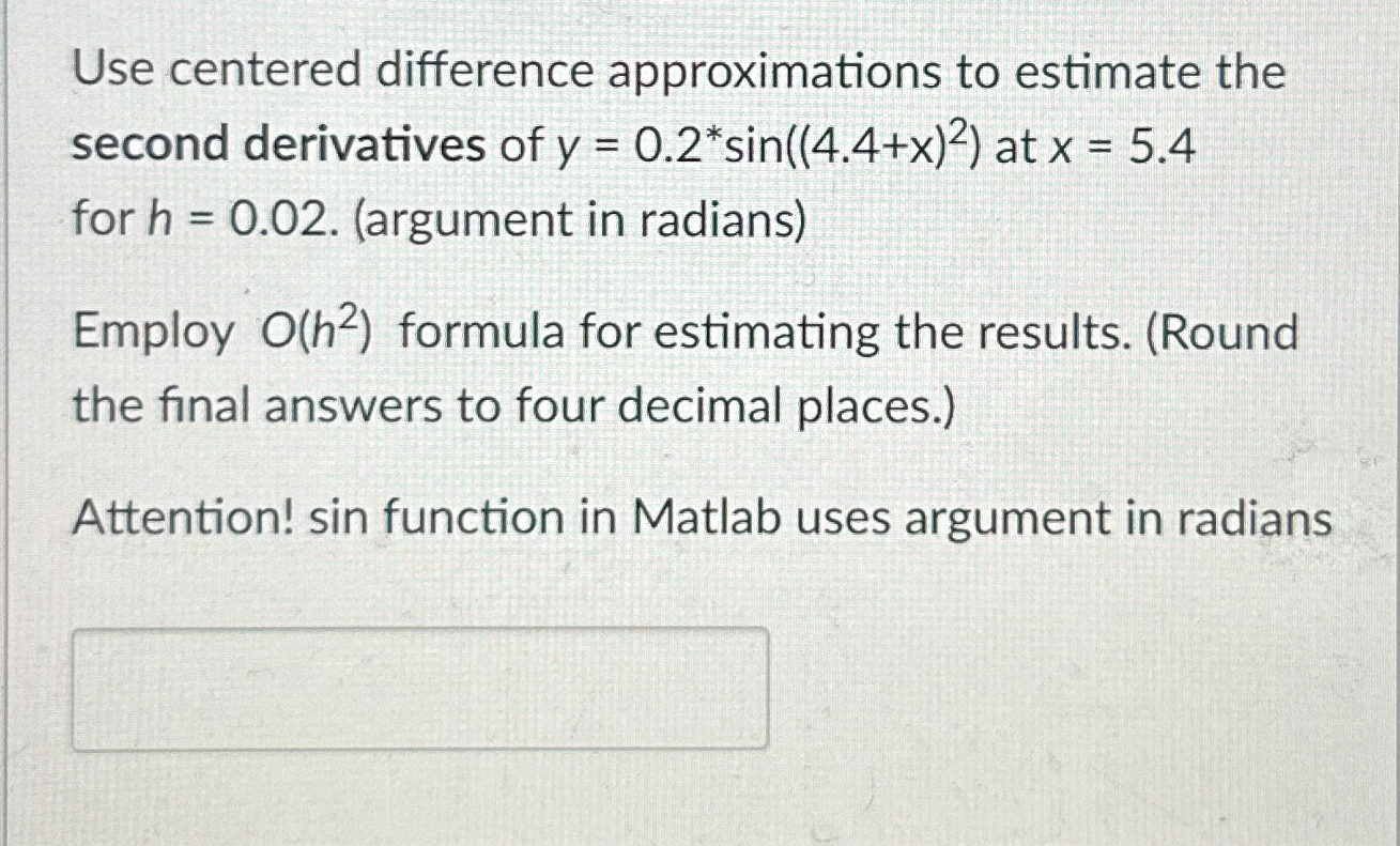 Find the answer using MATLAB: Use centered