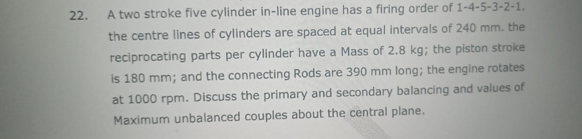 A two stroke five cylinder in - line engine has a