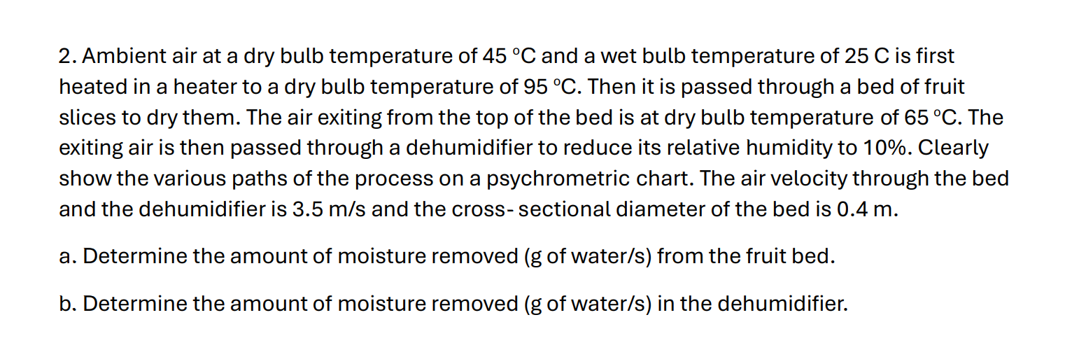 2 . Ambient air at a dry bulb temperature of \ (