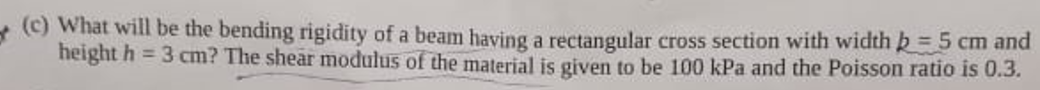 ( c ) What will be the bending rigidity of a beam