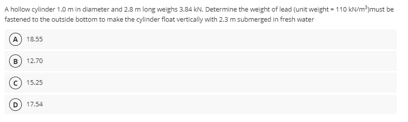 A hollow cylinder 1 . 0 m in diameter and 2 . 8 m