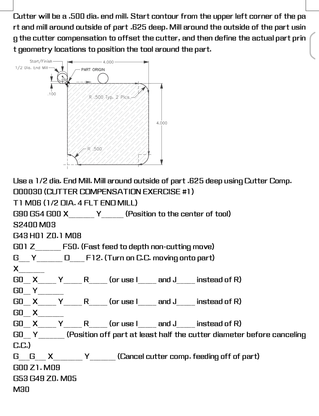 How to solve Cutter will be a . 5 0 0 dia. end