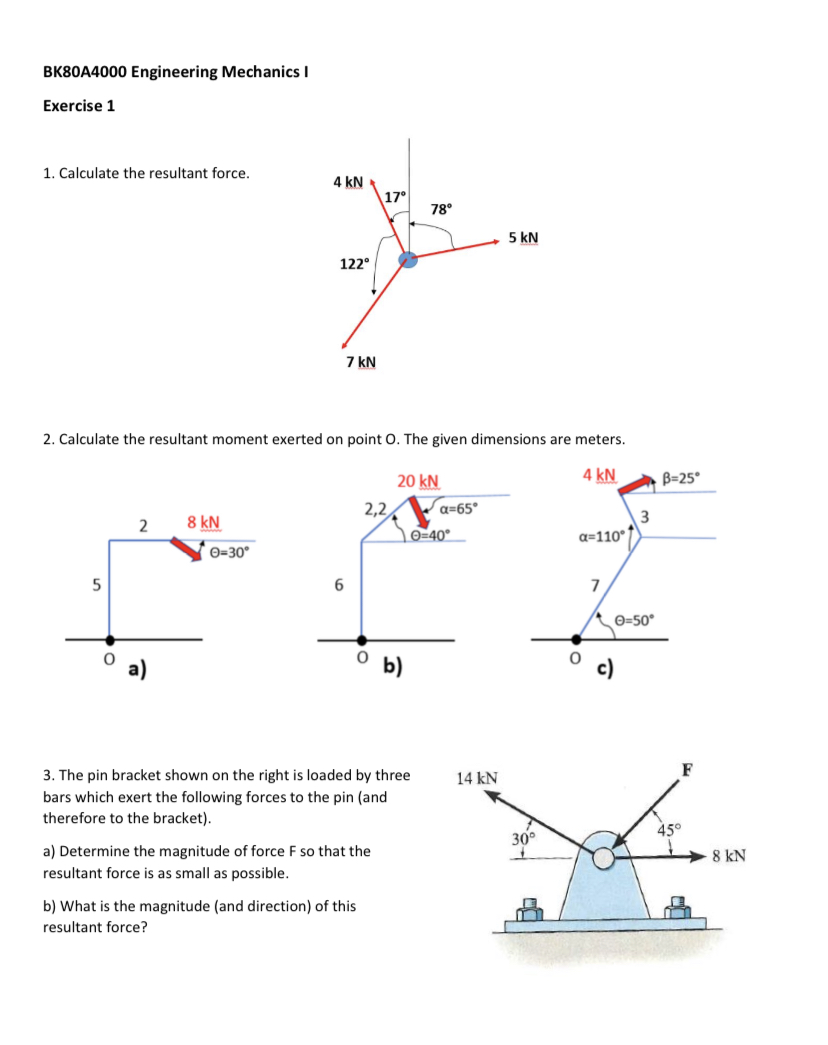 BK 8 0 A 4 0 0 0 Engineering Mechanics I a ) The