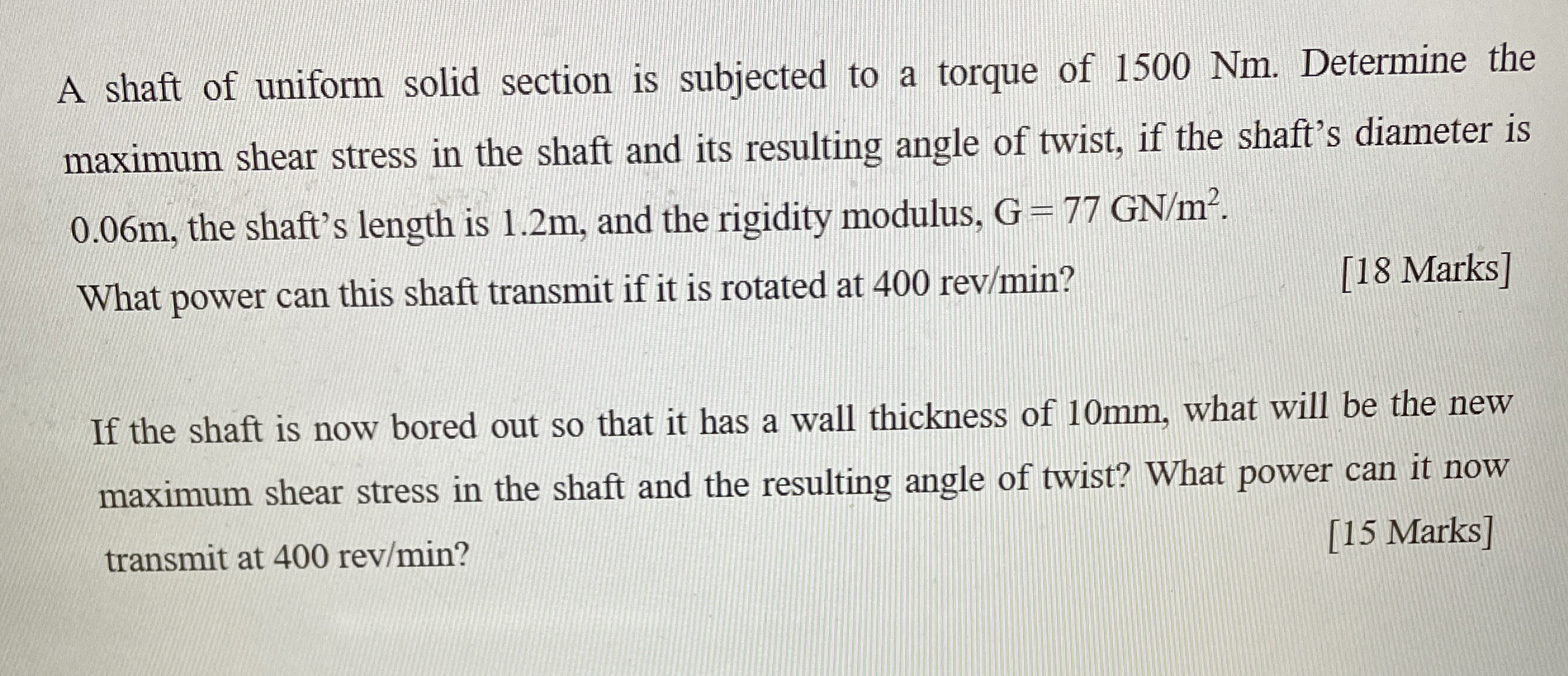 A shaft of uniform solid section is subjected to