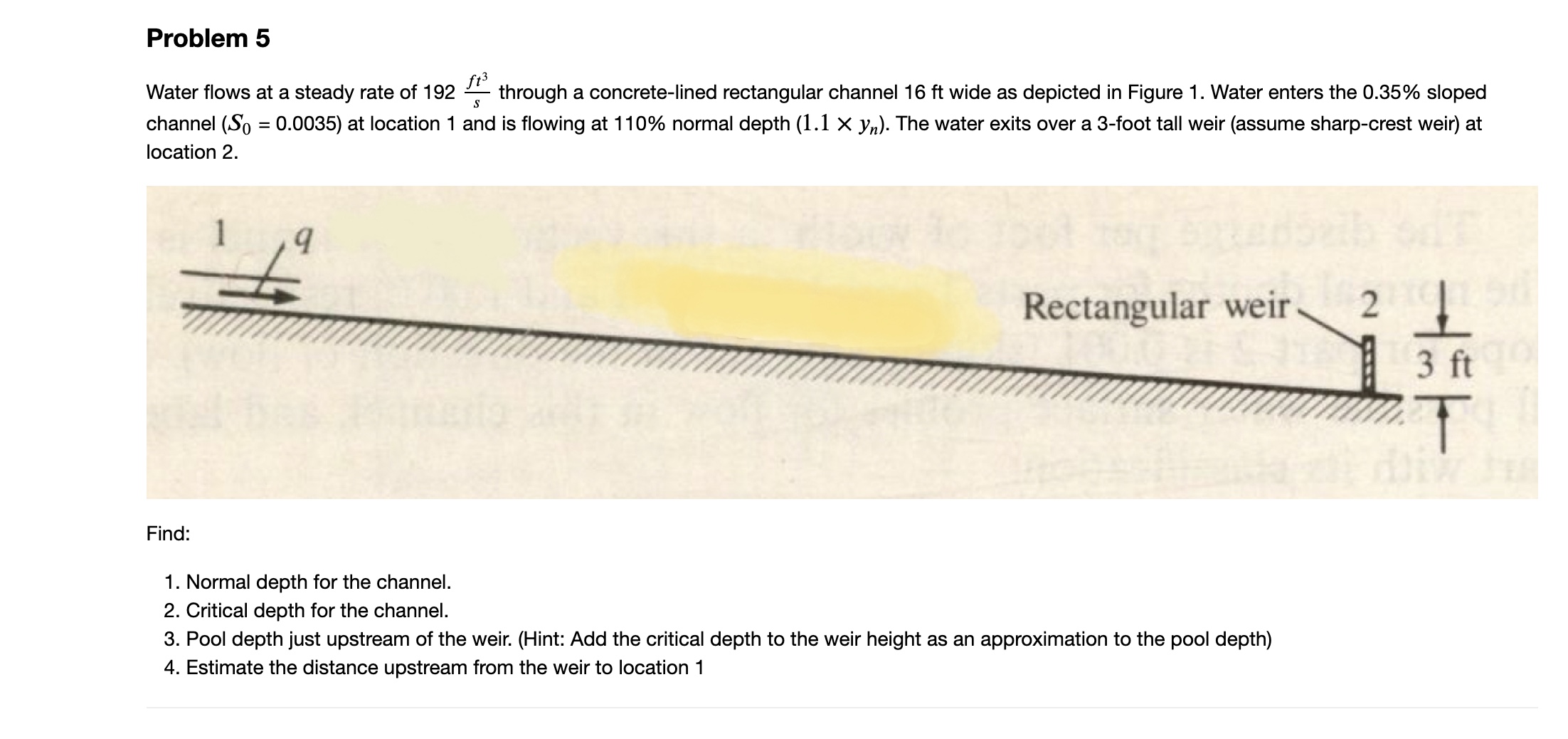 Find: Normal depth for the channel. Critical