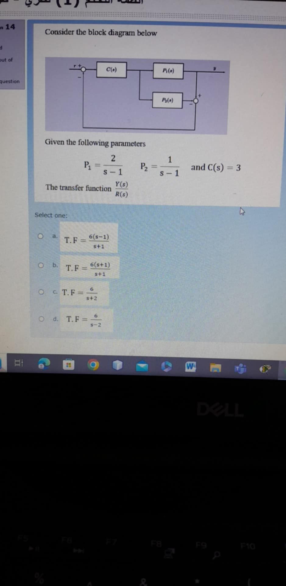 Consider the block diagram below Given the