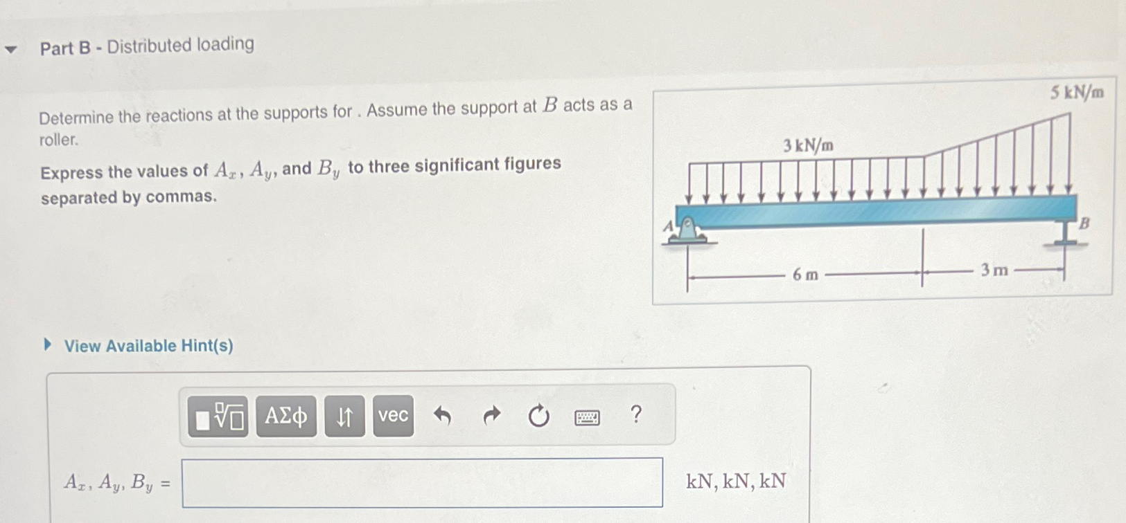 Part B - Distributed loading Determine the