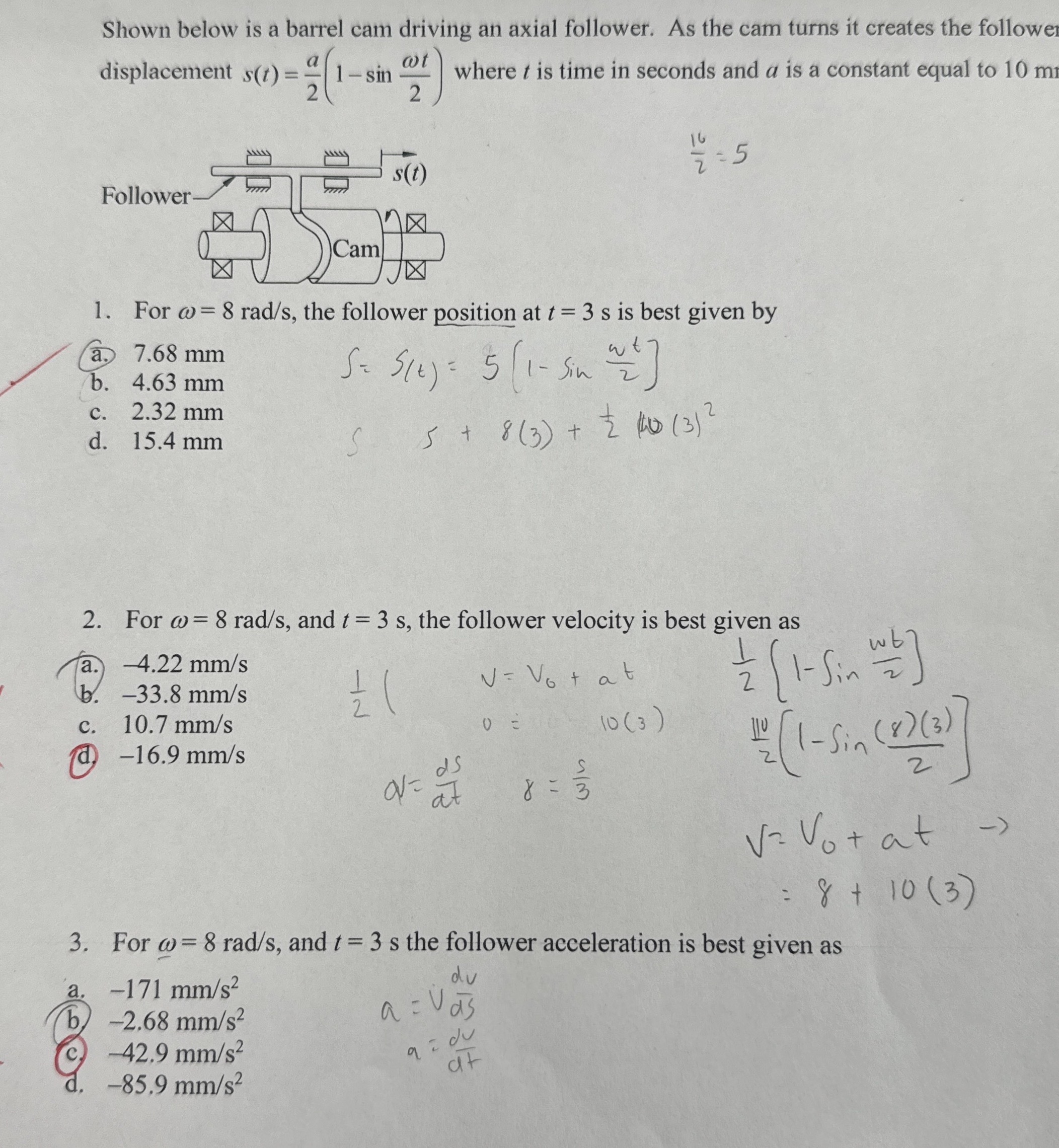 2 & 3 please. Shown below is a barrel cam driving