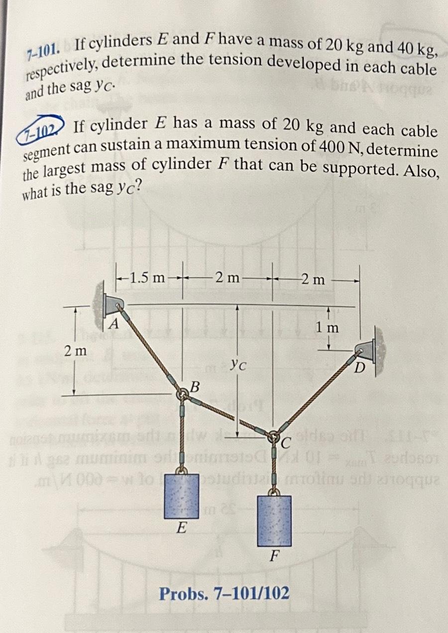 7 - 1 0 1 . If cylinders E and F have a mass of 2