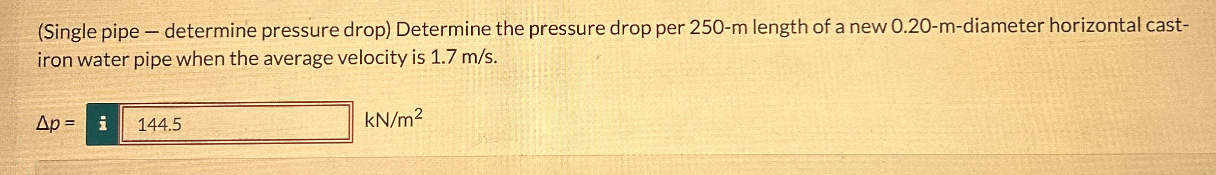 ( Single pipe - determine pressure drop )