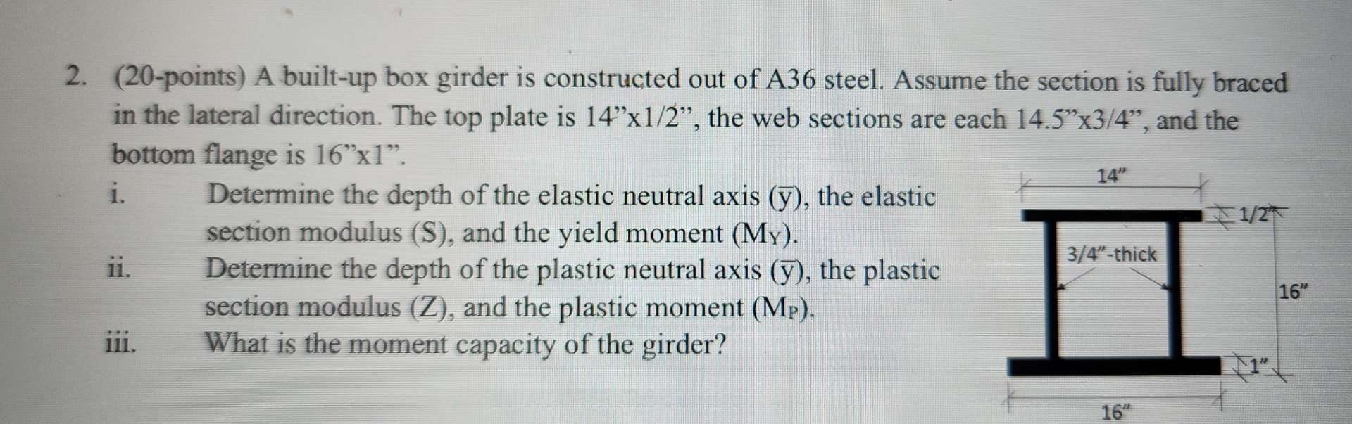 ( 2 0 - points ) A built - up box girder is