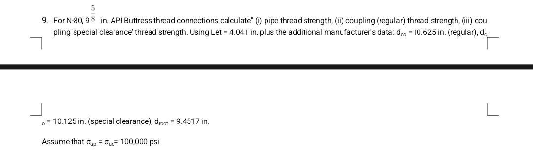 For N - 8 0 , 9 5 8 in . API Buttress thread