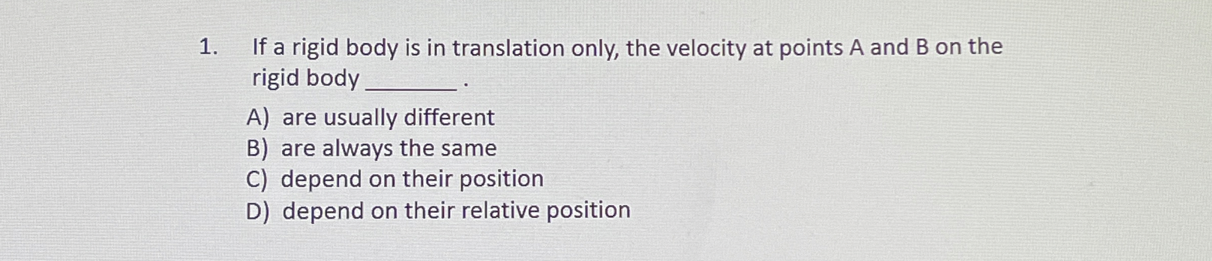 If a rigid body is in translation only, the