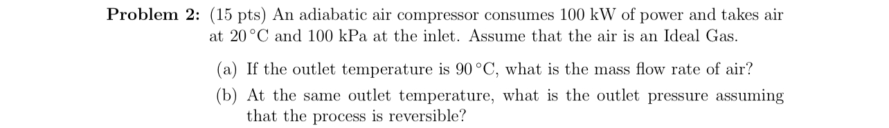 Problem 2 : ( 1 5 p t s ) An adiabatic air