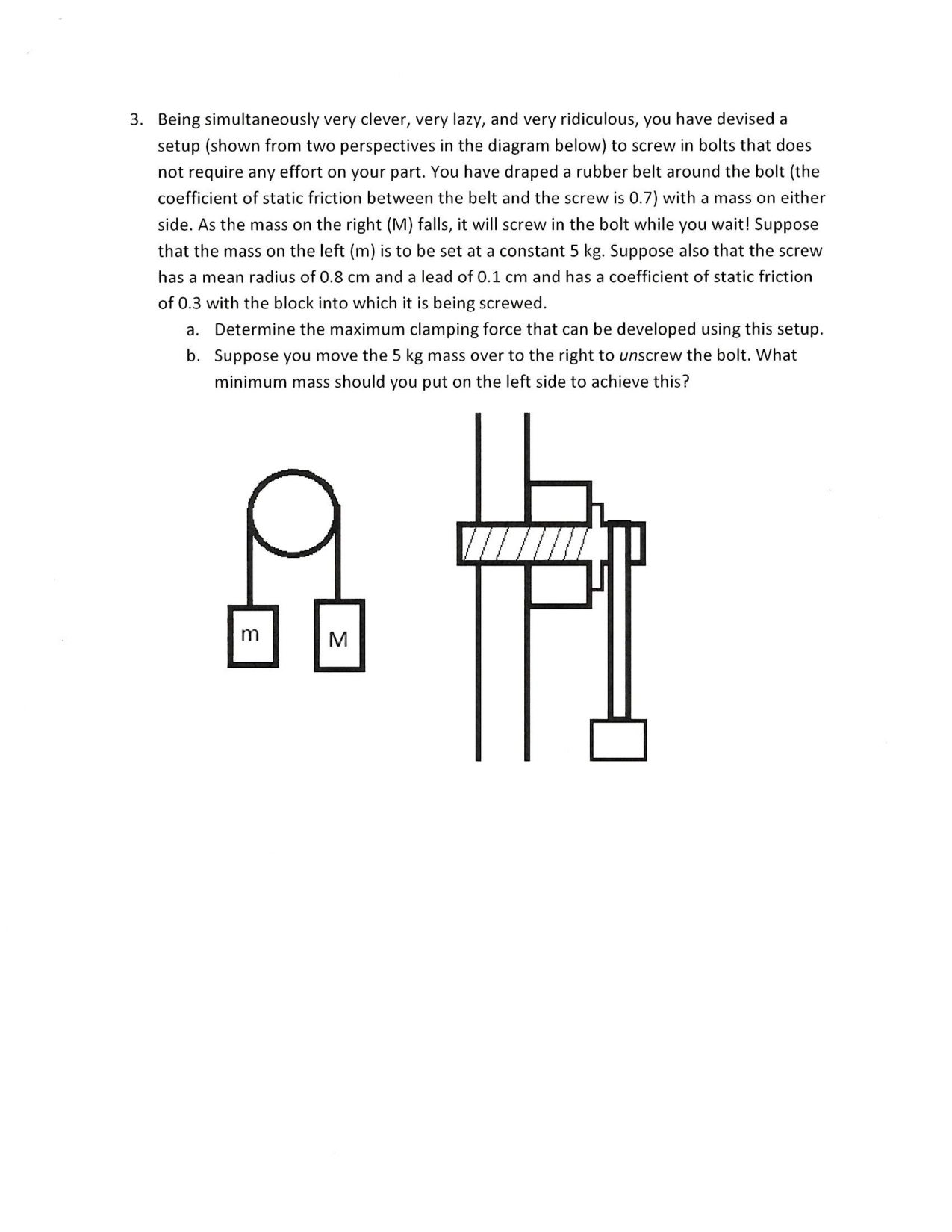 Being simultaneously very clever, very lazy, and