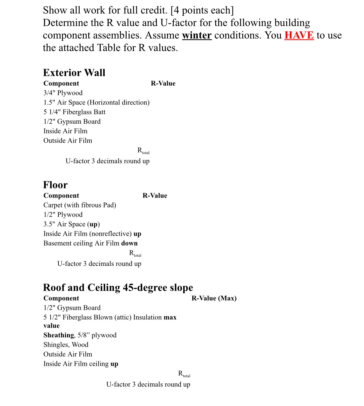 Show all work for full credit. [ 4 points each ]