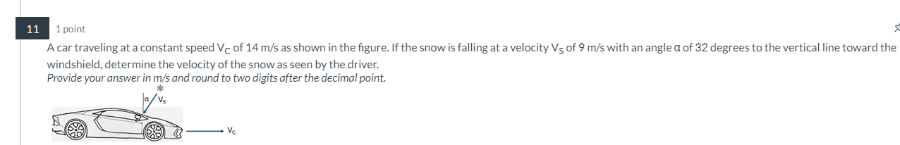 1 1 1 point A car traveling at a constant speed V