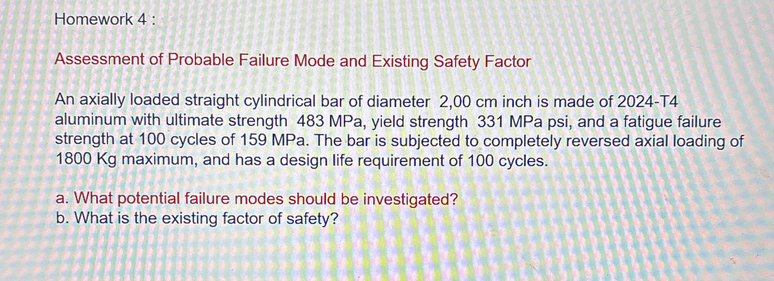 Homework 4 : Assessment of Probable Failure Mode