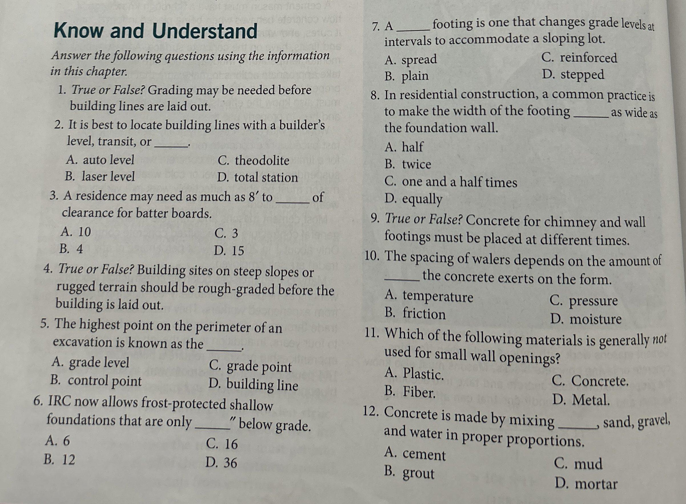 Know and Understand Answer the following