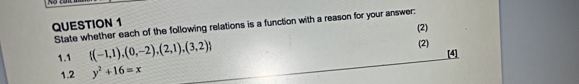 QUESTION 1 State whether each of the following