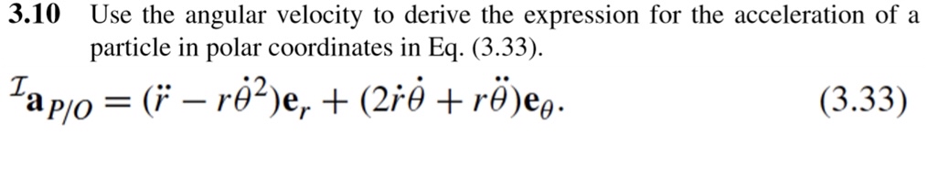 3 . 1 0 Use the angular velocity to derive the