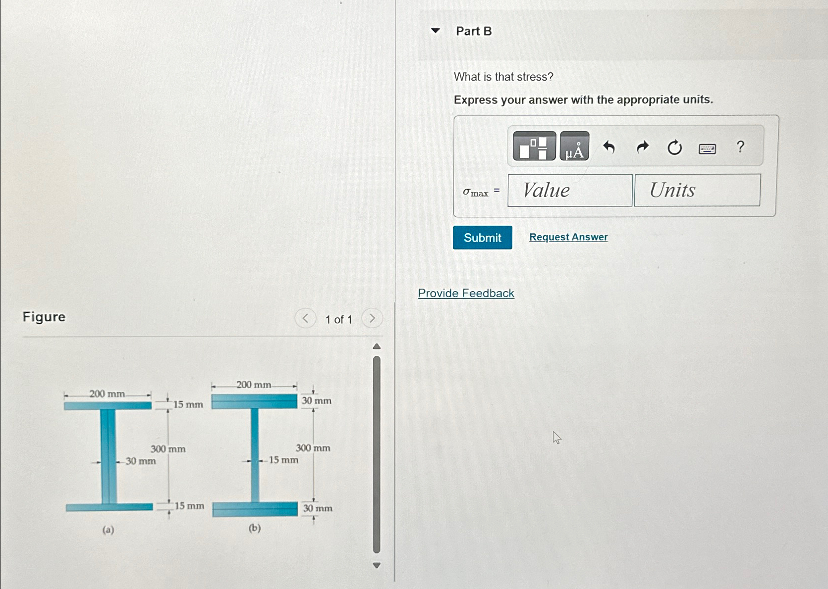Part B What is that stress? Moment = 1 7 0 kN
